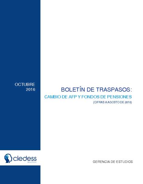 Boletín de Traspasos: Cambio de AFP y Fondos de Pensiones, Octubre 2016