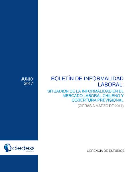 Boletín Informalidad Junio 2017 (cifras a Marzo de 2017)