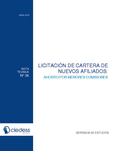 Licitación de Cartera de Nuevos Afiliados: Ahorro por Menores Comisiones, Abril 2015