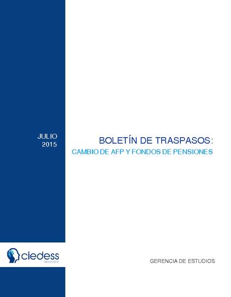 Boletín de Traspasos: Cambio de AFP y Fondos de Pensiones, Julio 2015