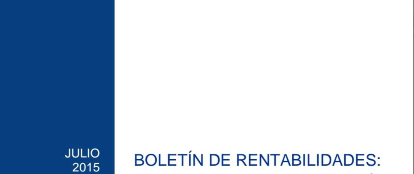 Boletín de Rentabilidades Fondo de Pensiones y Cesantía, Julio 2015 Boletín de Rentabilidades Fondo de Pensiones y Cesantía, Julio 2015
